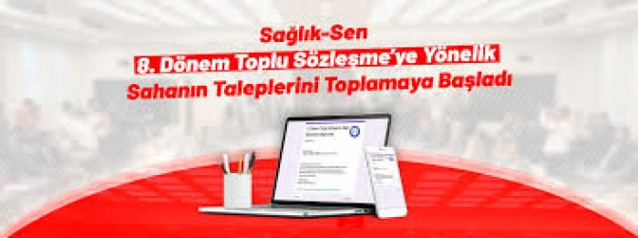 Sağlık-Sen, toplu sözleşme öncesi sağlık çalışanlarının taleplerini topladı