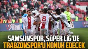 Samsunspor, Süper Lig'de yarın Trabzonspor'u konuk edecek